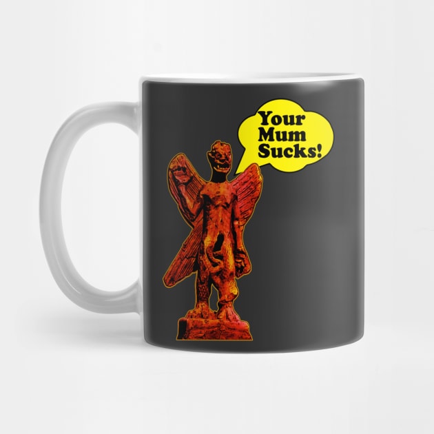 Your Mum Sucks Pazuzu by chilangopride